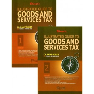 Bharat's Illustrated Guide to Goods & Services Tax [GST] by CA. Rajat Mohan [2 Vols.]